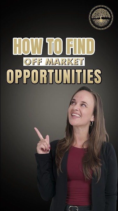 Finding off-market homes — Advice reel